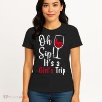 Oh Sip! It's A Girls Trip Funny Wine Party Women's T-Shirt thumb 4