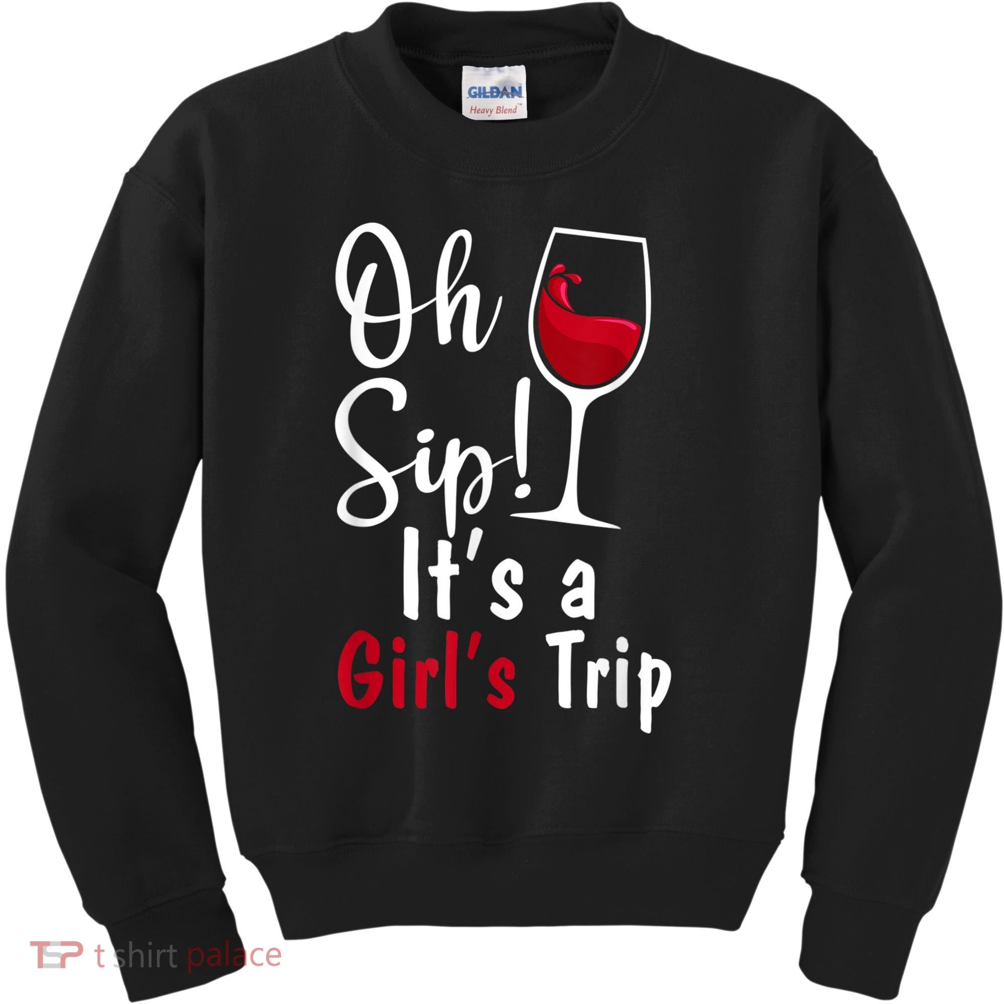 Oh Sip! It's A Girls Trip Funny Wine Party Kids Sweatshirt