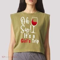 Oh Sip! It's A Girls Trip Funny Wine Party Garment-Dyed Women's Muscle Tee thumb 2