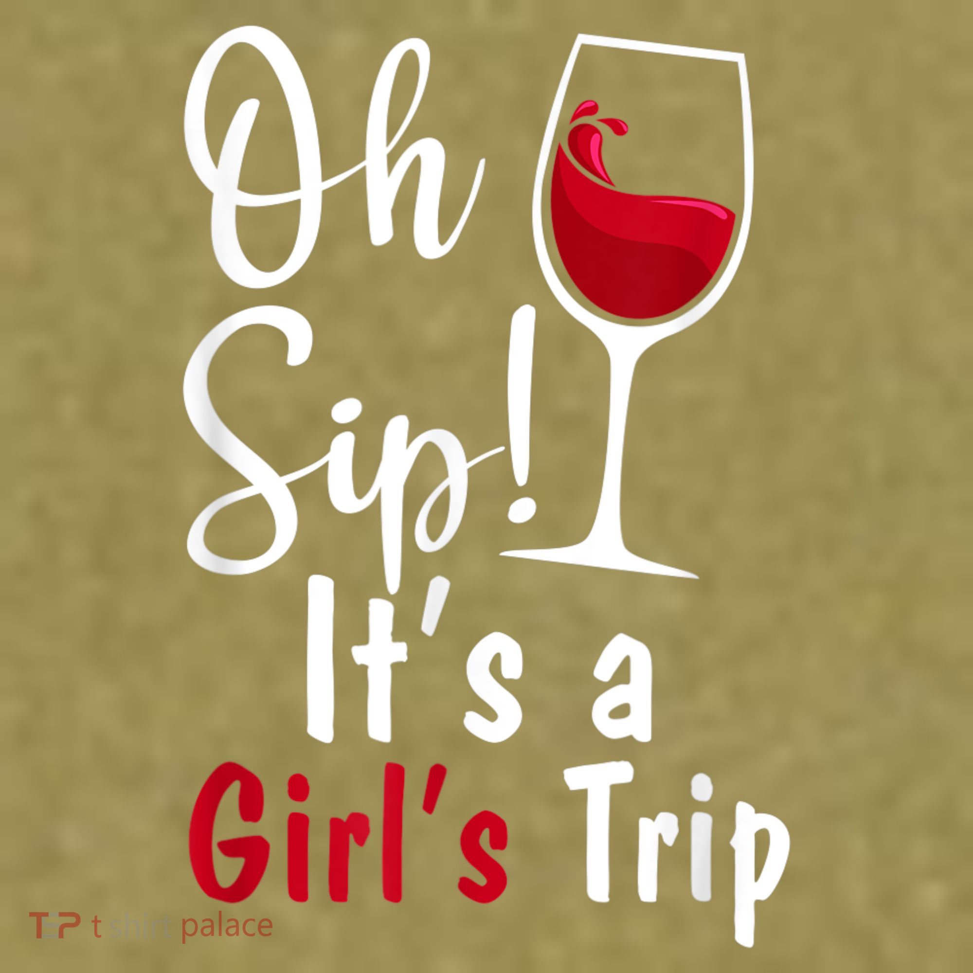 Oh Sip! It's A Girls Trip Funny Wine Party Garment-Dyed Women's Muscle Tee