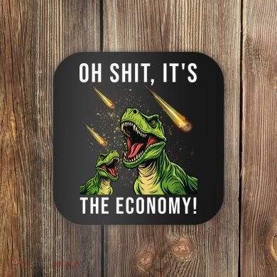 Oh Shit Its The Economy T-Rex Coaster