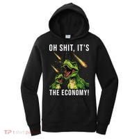 Oh Shit Its The Economy T-Rex Women's Hoodie thumb 0