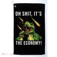 Oh Shit Its The Economy T-Rex Golf Towel thumb 0