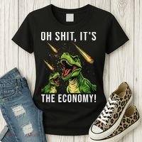 Oh Shit Its The Economy T-Rex Women's T-Shirt thumb 3