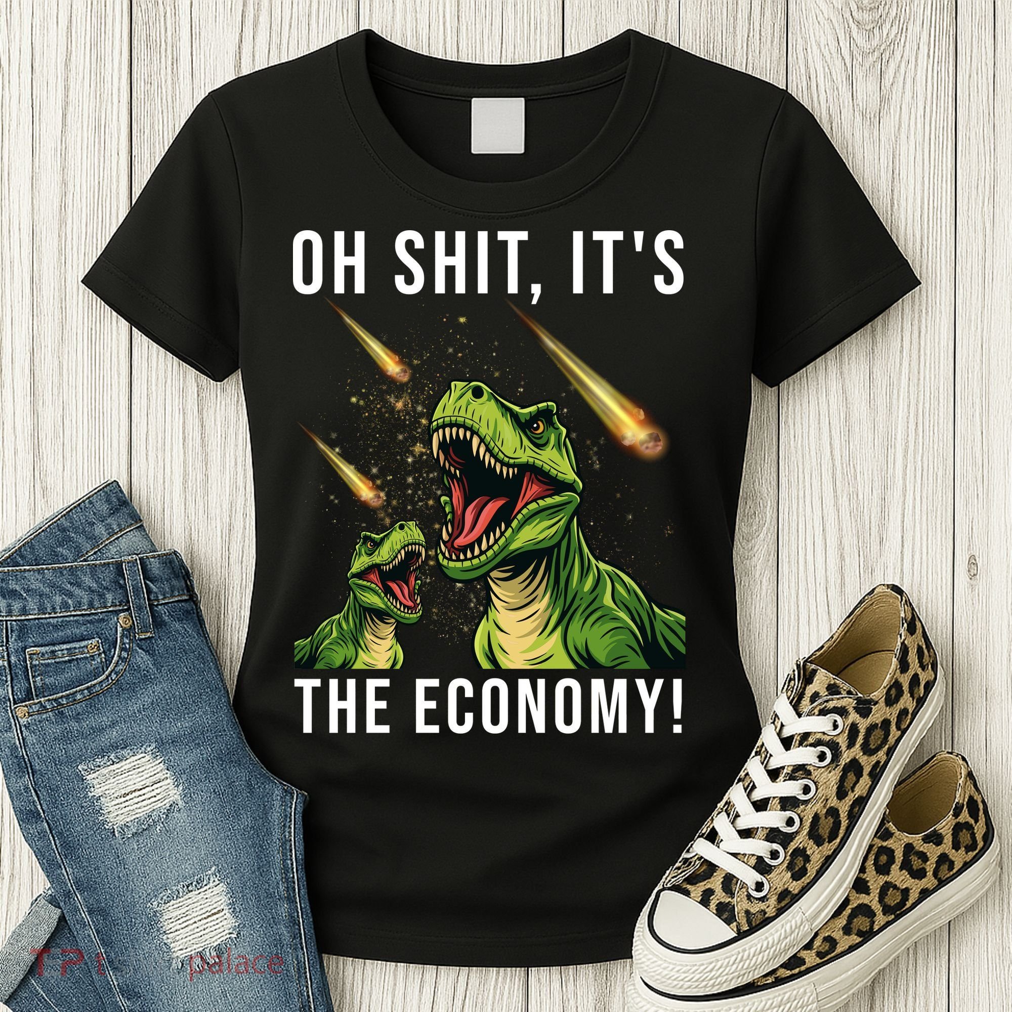 Oh Shit Its The Economy T-Rex Women's T-Shirt