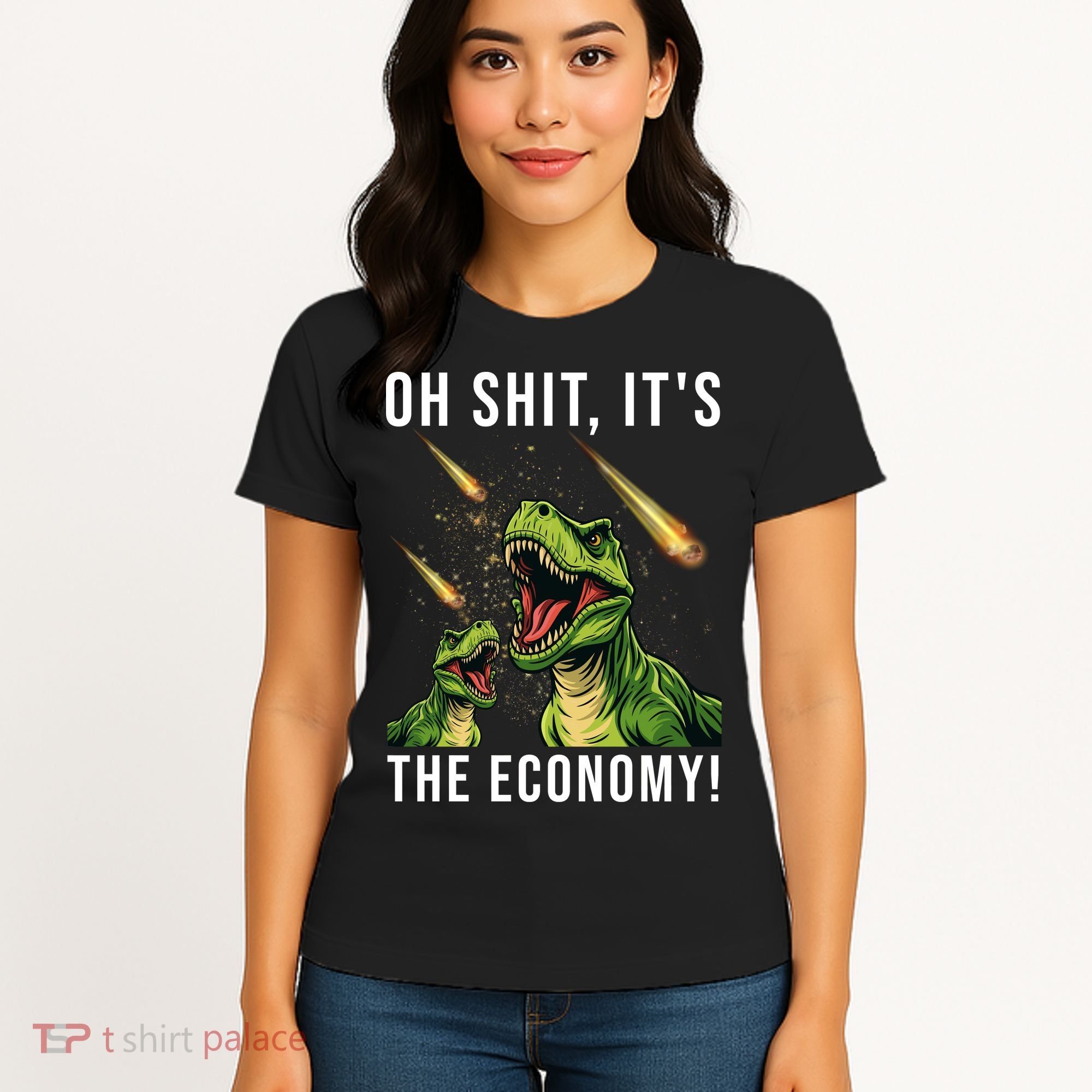 Oh Shit Its The Economy T-Rex Women's T-Shirt