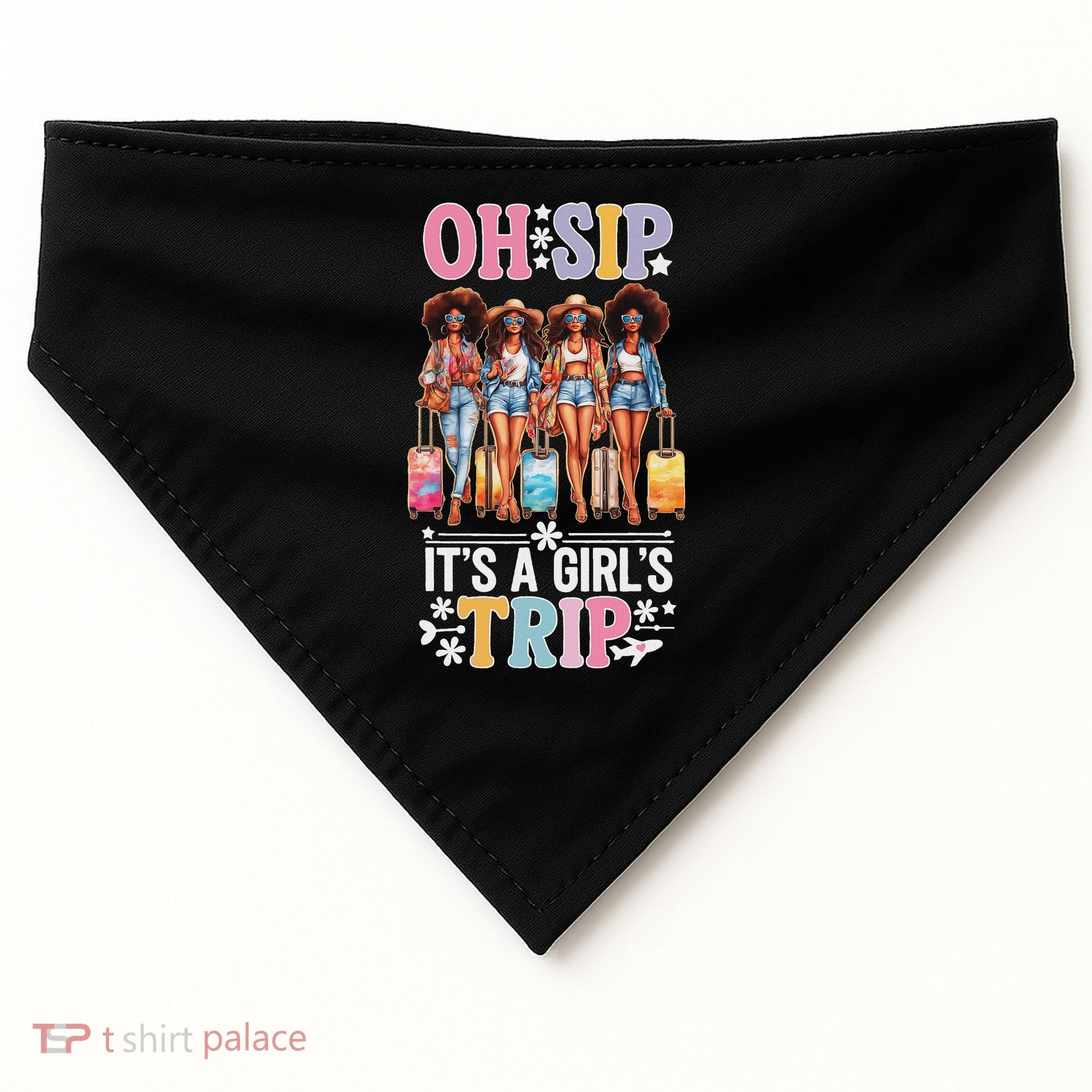 Oh Sip ItS A Girl Trip USA-Made Doggie Bandana