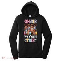 Oh Sip ItS A Girl Trip Women's Hoodie thumb 0