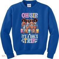 Oh Sip ItS A Girl Trip Kids Sweatshirt thumb 0