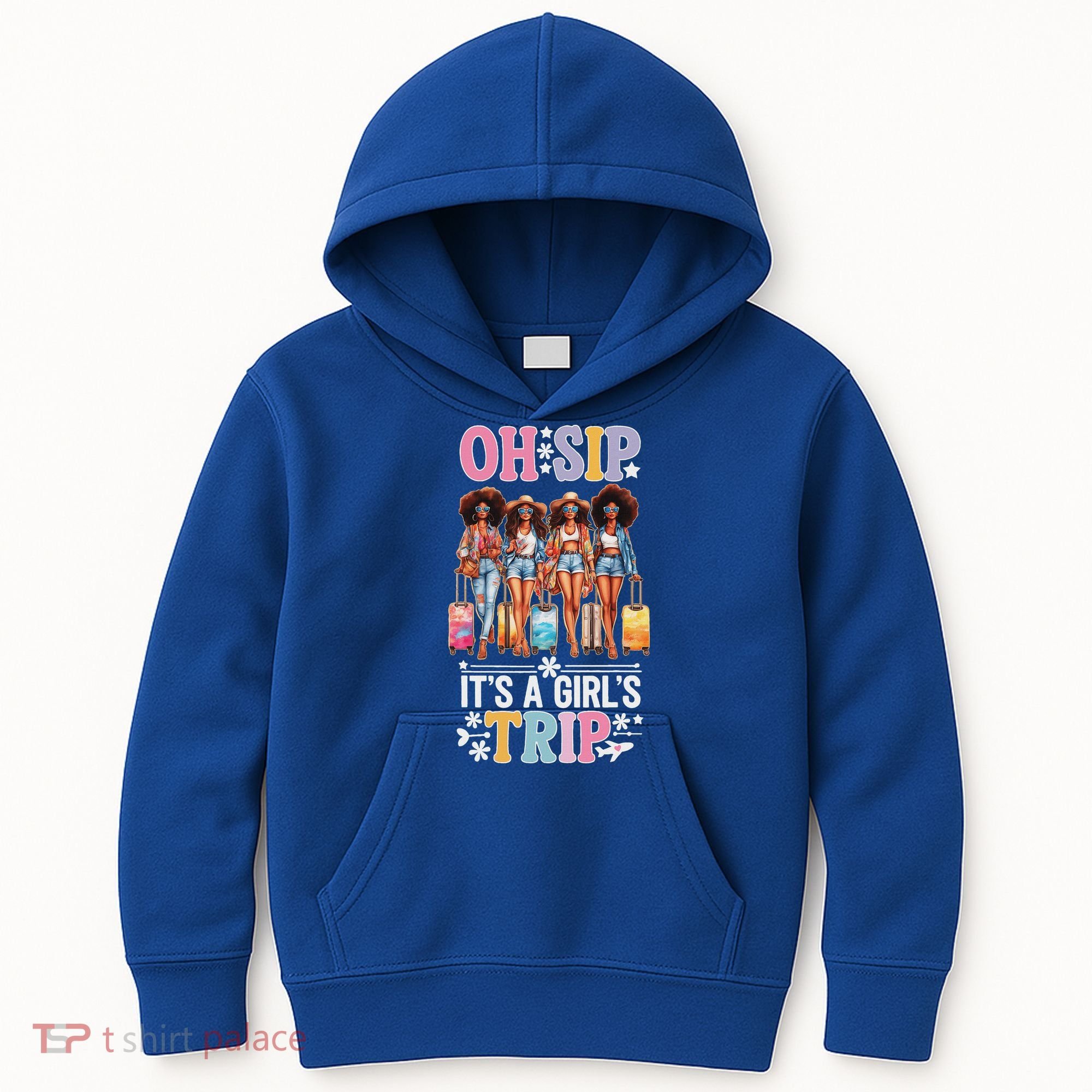 Oh Sip ItS A Girl Trip Kids Hoodie