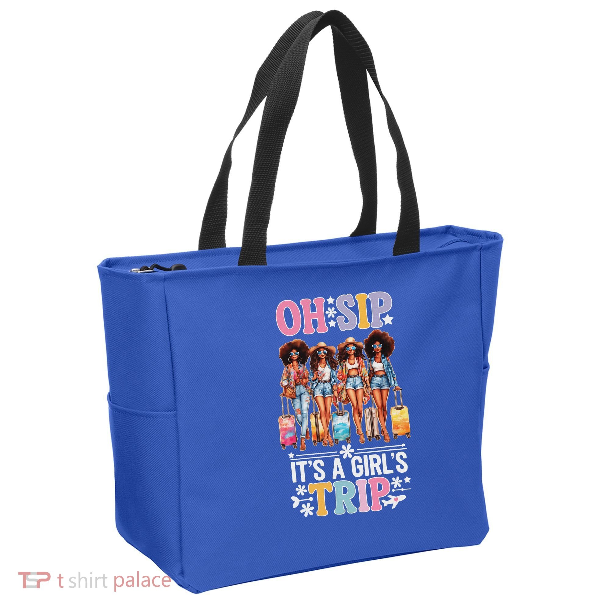 Oh Sip ItS A Girl Trip Tote Bag