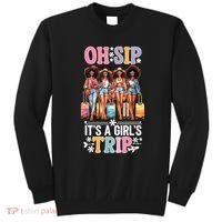 Oh Sip Its A Girl Trip Funny Party Black Women Queen Sweatshirt thumb 0