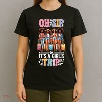 Oh Sip Its A Girl Trip Funny Party Black Women Queen T-Shirt thumb 4