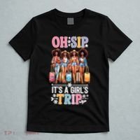 Oh Sip Its A Girl Trip Funny Party Black Women Queen T-Shirt thumb 5