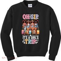 Oh Sip Its A Girl Trip Funny Party Black Women Queen Kids Sweatshirt thumb 0