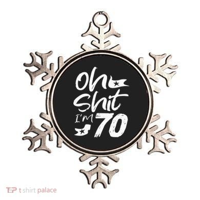 Oh Shit IM 70 Year Old Birthday 70th Bday Party Ornament