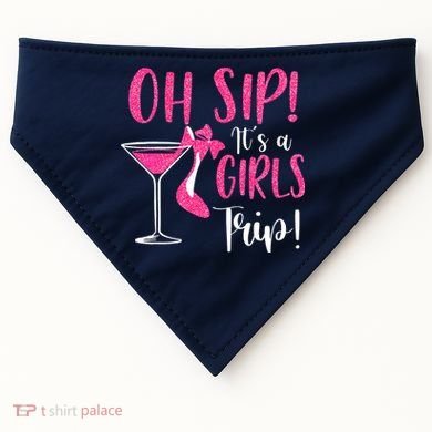 Oh Sip It's A Trip Fun Wine Party Hight Heel USA-Made Doggie Bandana