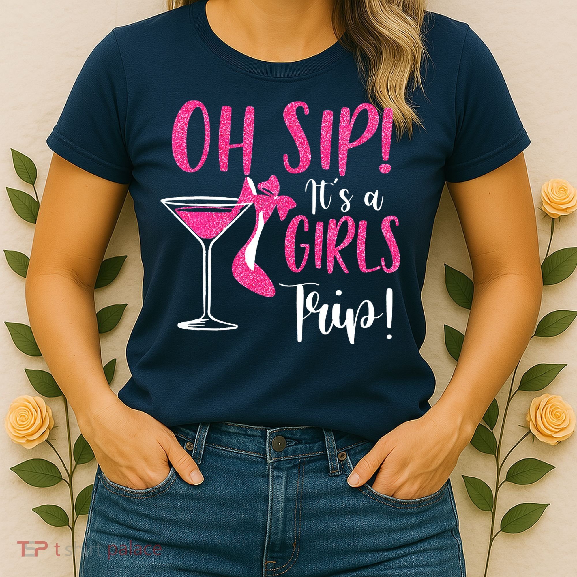 Oh Sip It's A Trip Fun Wine Party Hight Heel Women's T-Shirt