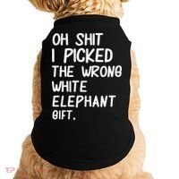Oh Shit I Picked The Wrong White Elephant Gift Doggie Tank thumb 0