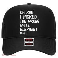 Oh Shit I Picked The Wrong White Elephant Gift Hat thumb 0