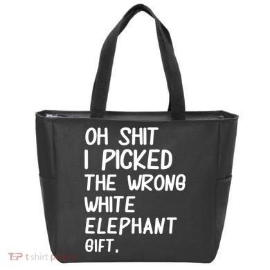 Oh Shit I Picked The Wrong White Elephant Gift Bag