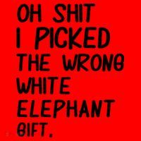 Oh Shit I Picked The Wrong White Elephant Gift Santa Hat thumb 1