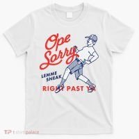 Ope Sorry Lemme Sneak Right Past Ya T-Shirt thumb 0