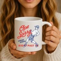 Ope Sorry Lemme Sneak Right Past Ya Coffee Mug thumb 3