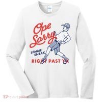 Ope Sorry Lemme Sneak Right Past Ya Women's Long Sleeve Shirt thumb 0