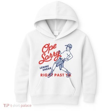 Ope Sorry Lemme Sneak Right Past Ya Kids Hoodie