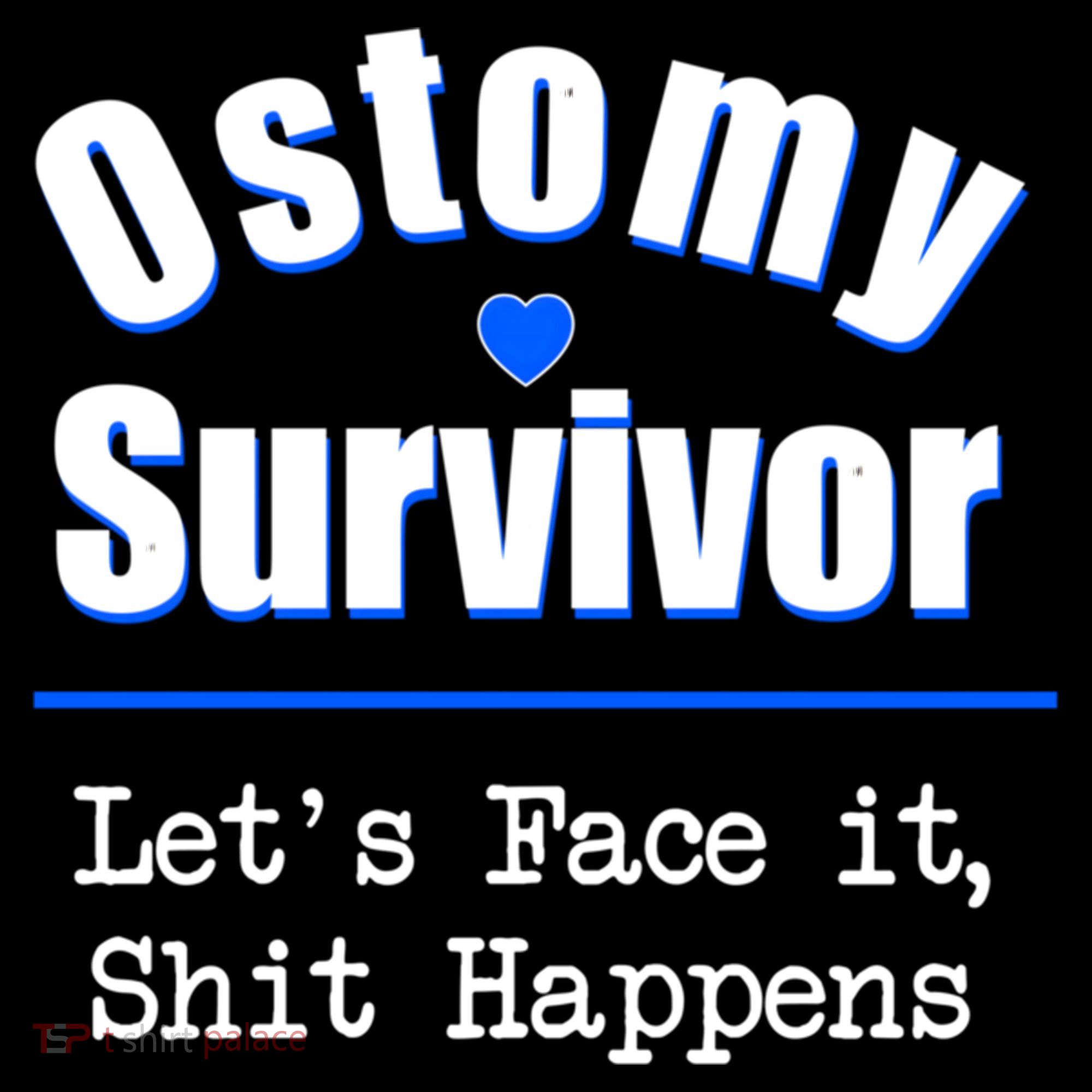 Ostomy Survivor Lets Face It Shit Happens Colon Cancer Great Gift Women's Hoodie