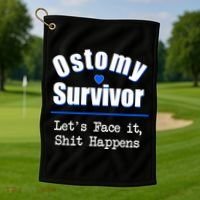 Ostomy Survivor Lets Face It Shit Happens Colon Cancer Great Gift Golf Towel thumb 1