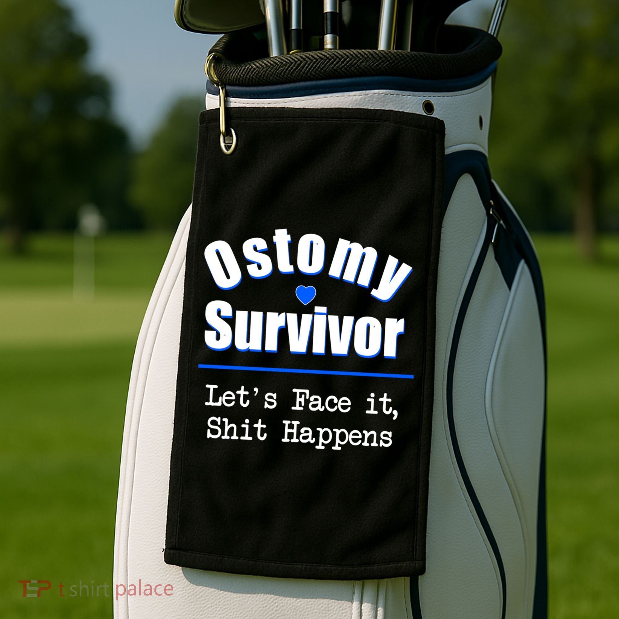 Ostomy Survivor Lets Face It Shit Happens Colon Cancer Great Gift Golf Towel