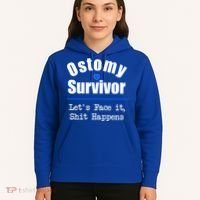 Ostomy Survivor Lets Face It Shit Happens Colon Cancer Great Gift Hoodie thumb 5