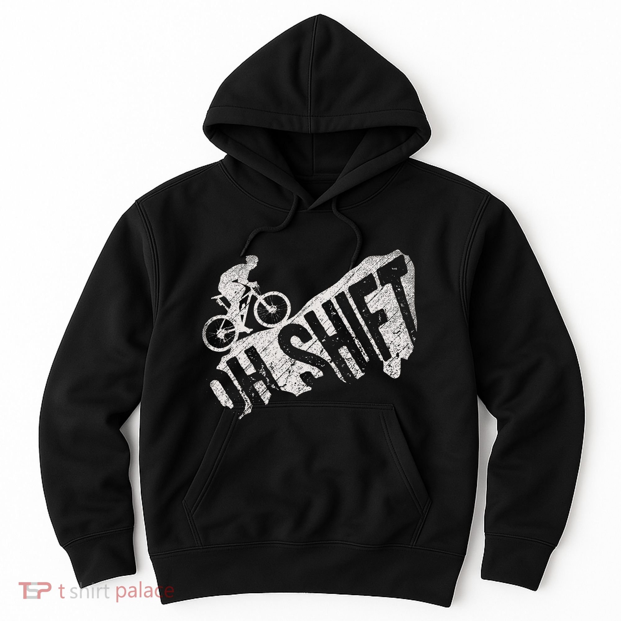 Oh Shift Mountain Biking Bicycle Bike Rider Cyclist Hoodie