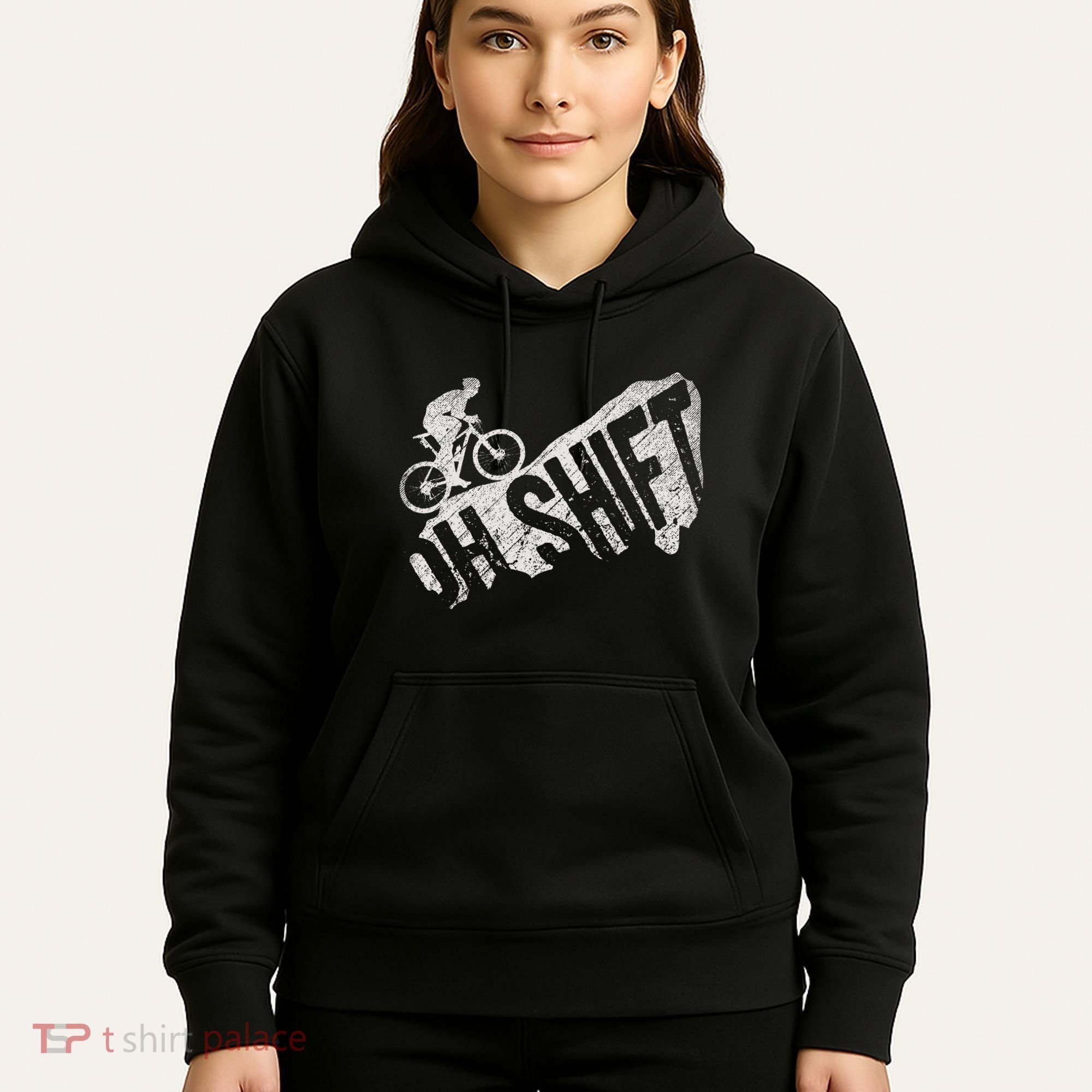 Oh Shift Mountain Biking Bicycle Bike Rider Cyclist Hoodie