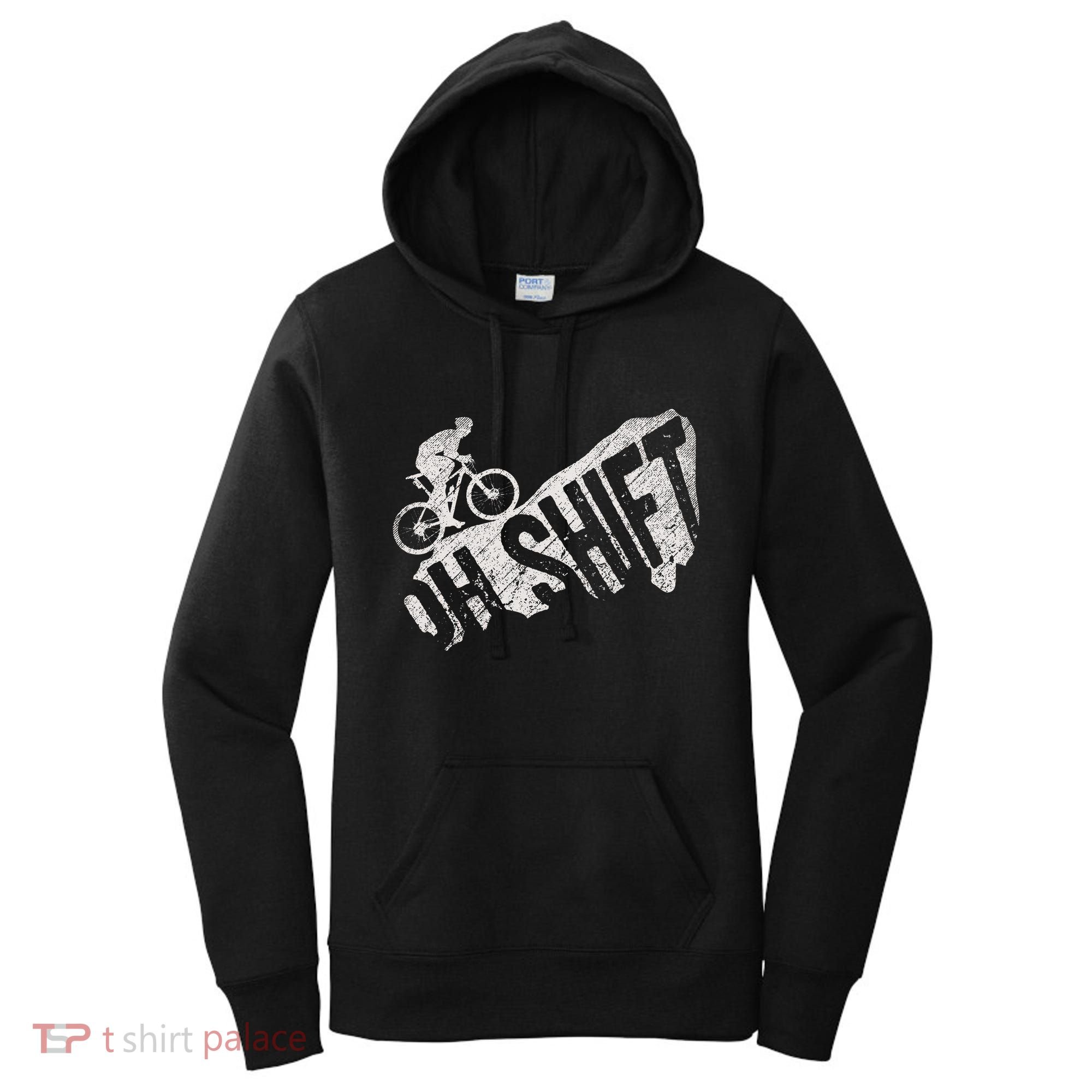 Oh Shift Mountain Biking Bicycle Bike Rider Cyclist Women's Hoodie