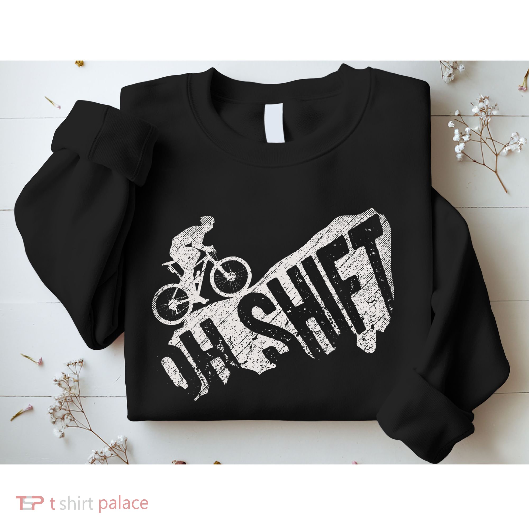 Oh Shift Mountain Biking Bicycle Bike Rider Cyclist Sweatshirt