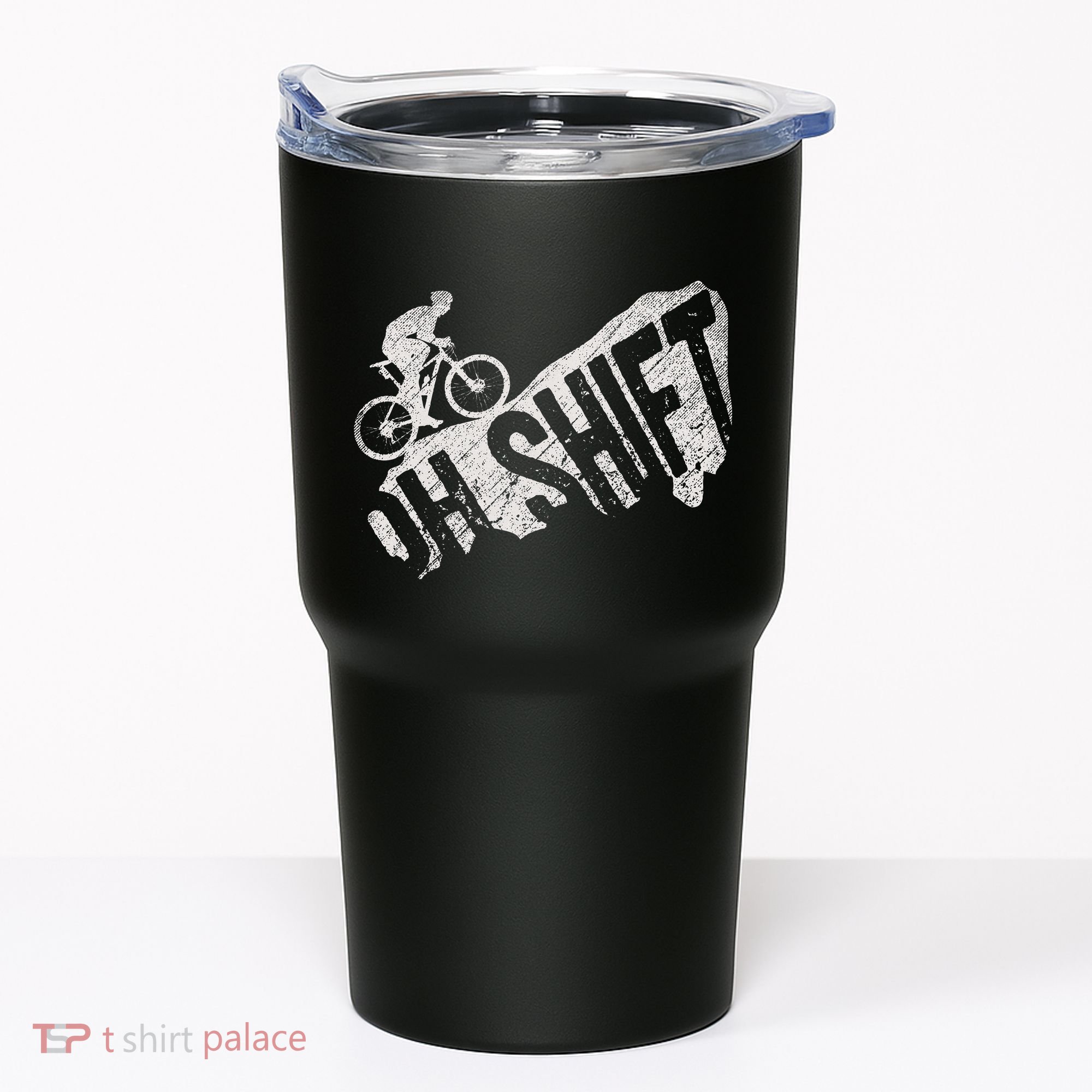 Oh Shift Mountain Biking Bicycle Bike Rider Cyclist Tumbler