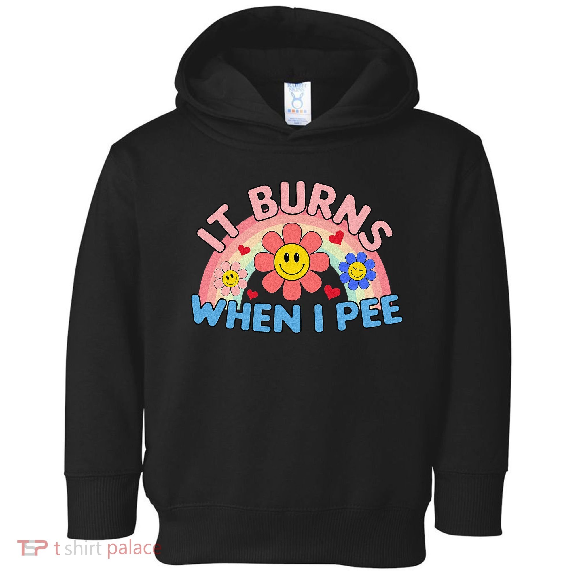 Oddly Specific Meme It Burns When I Pee Inappropriate Adult Toddler Hoodie
