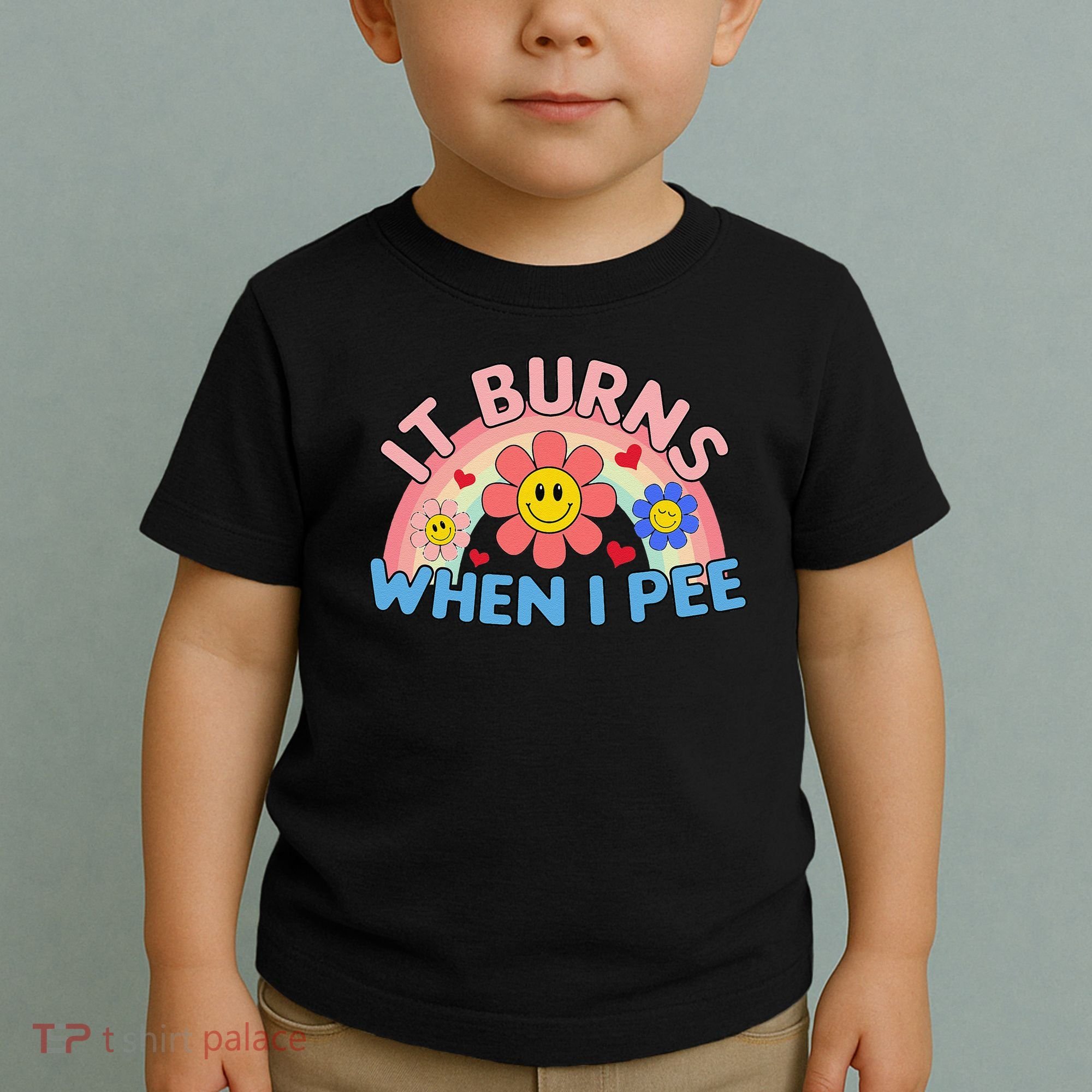Oddly Specific Meme It Burns When I Pee Inappropriate Adult Toddler T-Shirt