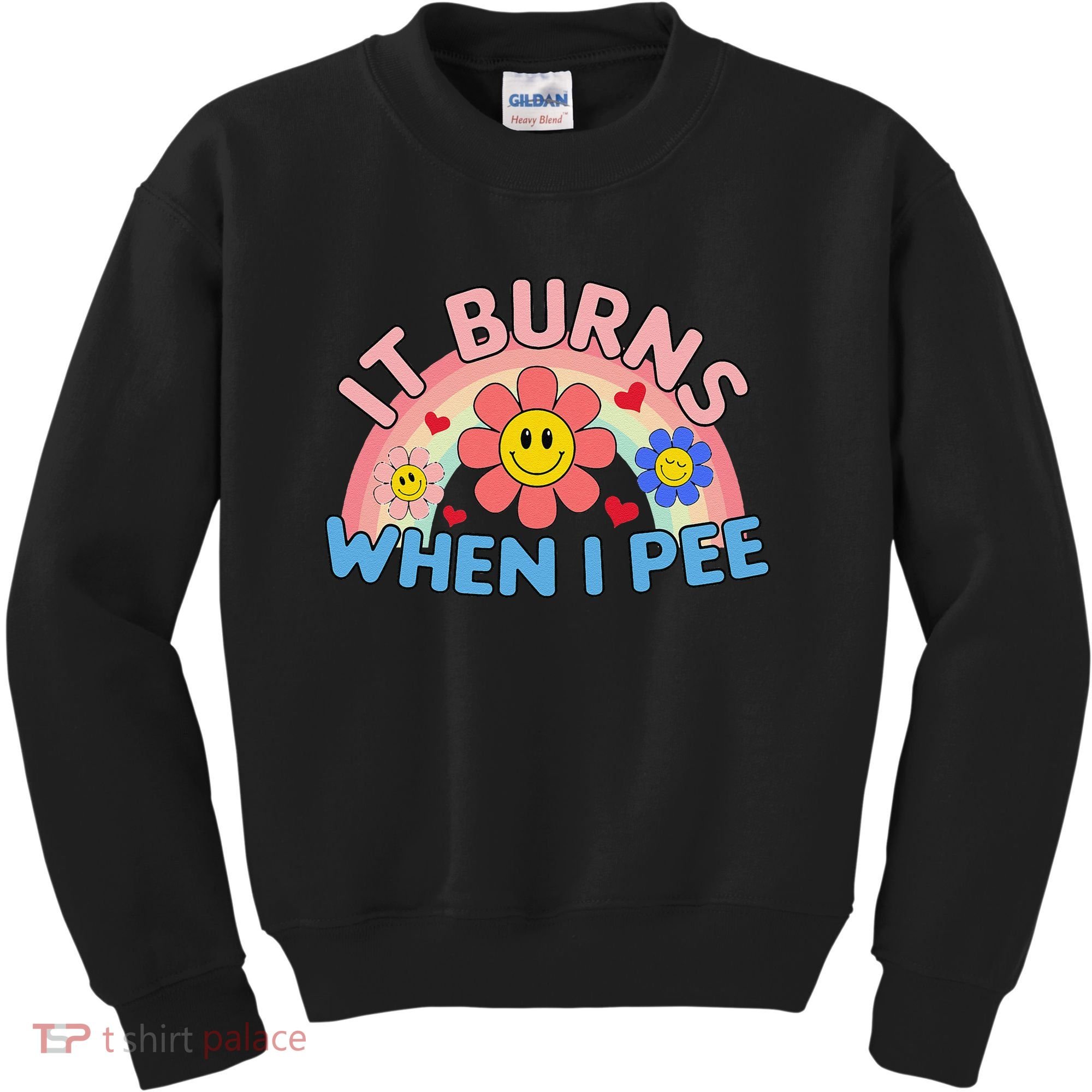 Oddly Specific Meme It Burns When I Pee Inappropriate Adult Kids Sweatshirt