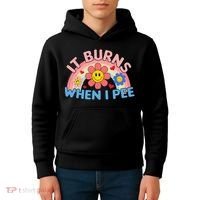 Oddly Specific Meme It Burns When I Pee Inappropriate Adult Kids Hoodie thumb 4