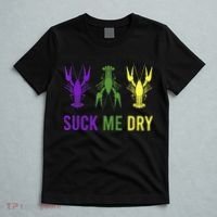 Outfit Suck Me Dry Crawfish Dirty Adult Humor Mardi Gras T-Shirt thumb 5