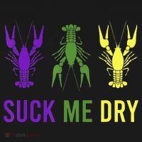 Outfit Suck Me Dry Crawfish Dirty Adult Humor Mardi Gras Polo thumb 3