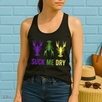 Outfit Suck Me Dry Crawfish Dirty Adult Humor Mardi Gras Women's Tank Top thumb 2