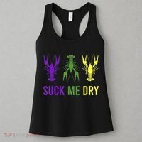 Outfit Suck Me Dry Crawfish Dirty Adult Humor Mardi Gras Women's Tank Top thumb 3
