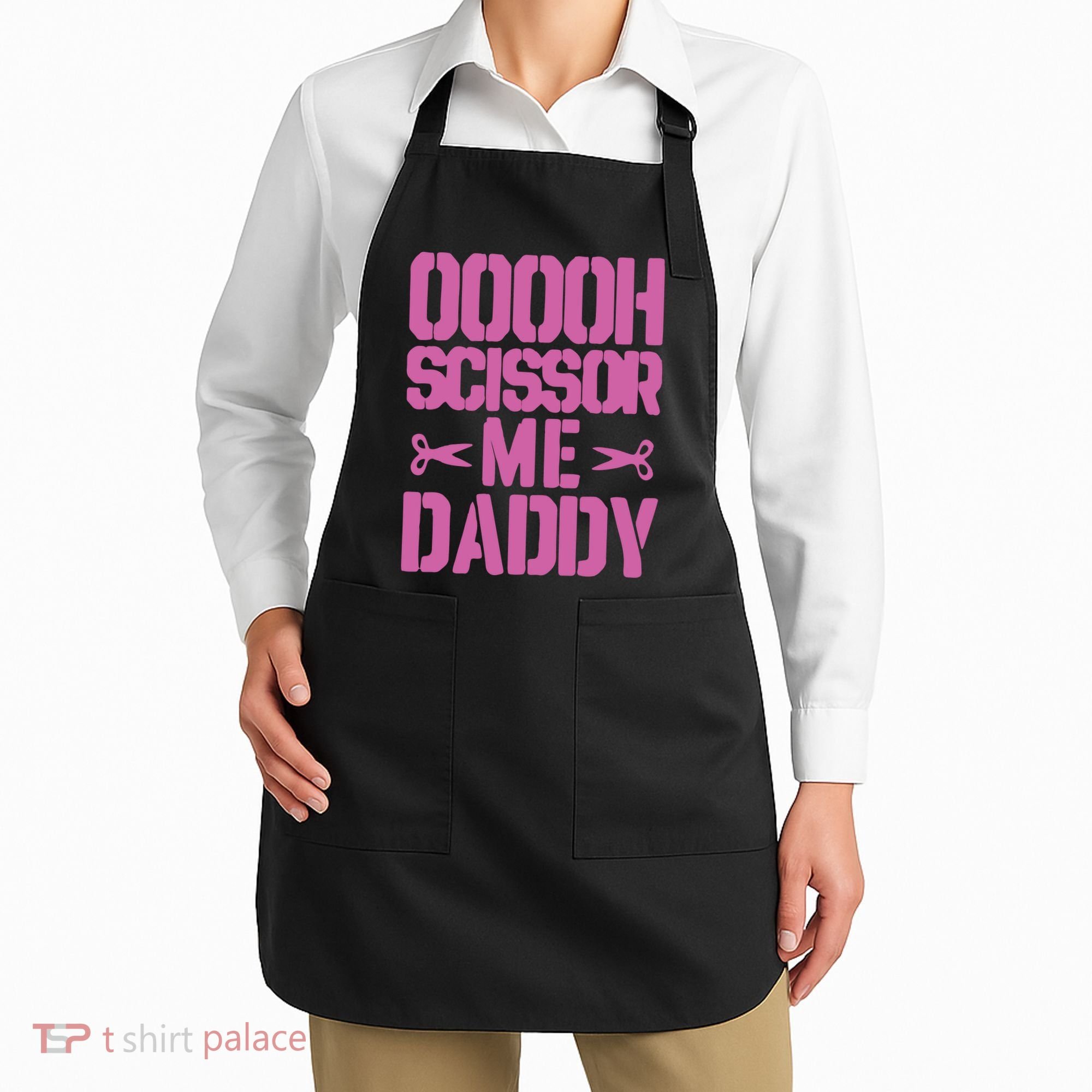 Ooooh Scissor Me Daddy Apron
