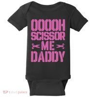 Ooooh Scissor Me Daddy Baby Bodysuit thumb 0