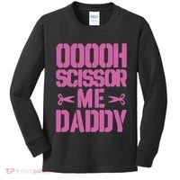 Ooooh Scissor Me Daddy Kids Long Sleeve Shirt thumb 0